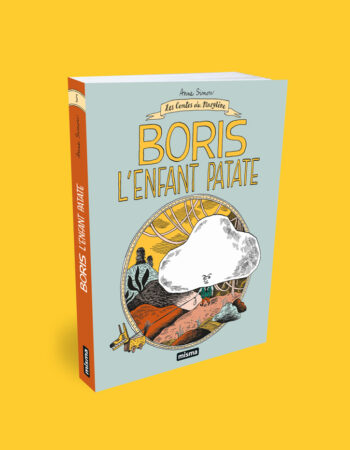 Couverture de Boris l'enfant patate, d'Anne Simon aux éditions Misma