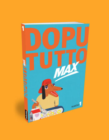 Dopututto Max est la revue collective des éditions Misma