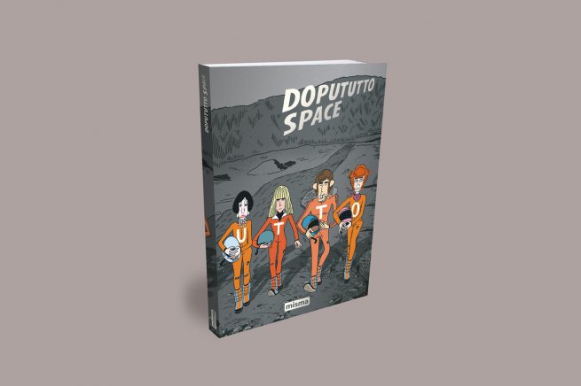La revue Dopututto Space, avec Anne Simon, Ronald, El don Guillermo et Estocafich au scenario