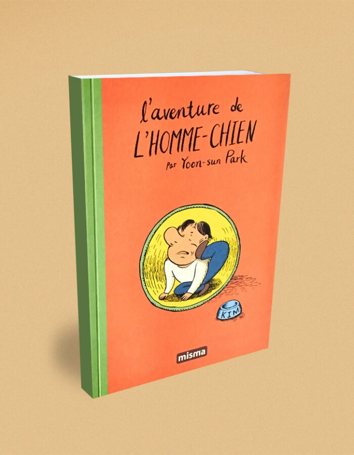 L'aventure de l'homme-chien, de la coréenne Yoon-sun Park, chez Misma éditions