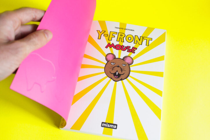 Y-Front Mouse, la souris crée par Takayo Akiyama pour les éditions Misma