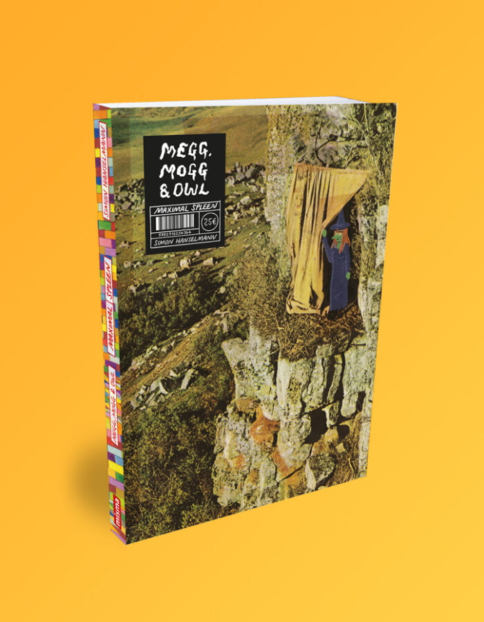 La couverture de Maximal Spleen, les aventures de Megg, Mogg & Owl par Simon Hanselmann chez Misma