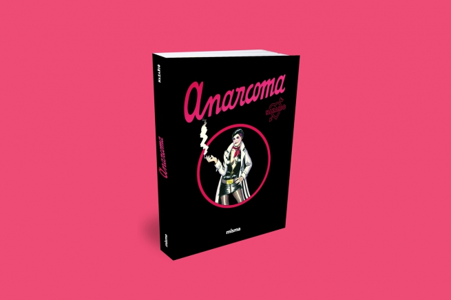 Couverture des aventures d'Anarcoma, de Nazario aux éditions Misma