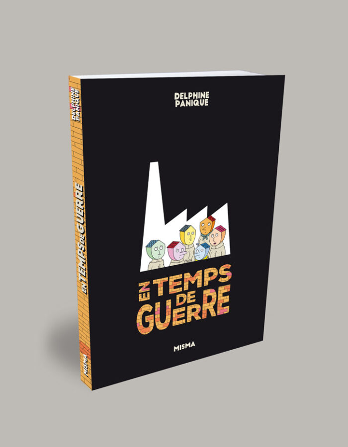 Couverture du livre En temps de guerre, de Delphine Panique aux éditions MISMA