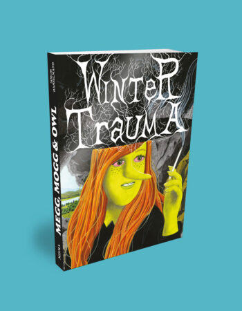Megg, Mogg & Owl WINTER TRAUMA de Simon Hanselmann chez Misma