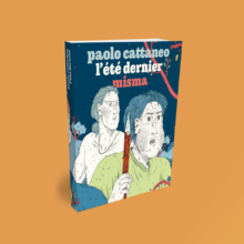 Couverture de L'été dernier, le nouveau livre de Paolo Cattaneo aux éditions Misma