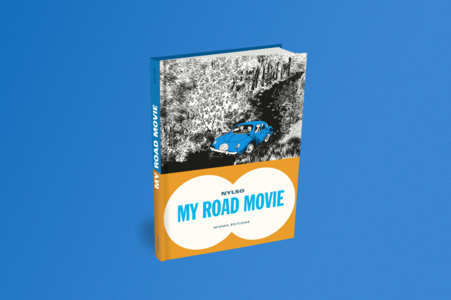 Couverture de My Road Movie, le nouveau livre de Nylso aux éditions MISMA