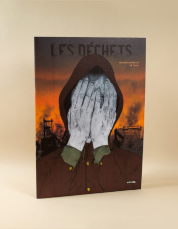 Couverture des Déchets, de Michelangelo Setola aux éditions MISMA