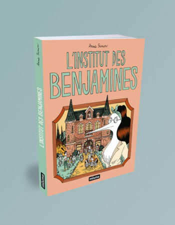 L'institut des Benjamines, nouvel opus des Contes du Marylène d'Anne Simon chez MISMA