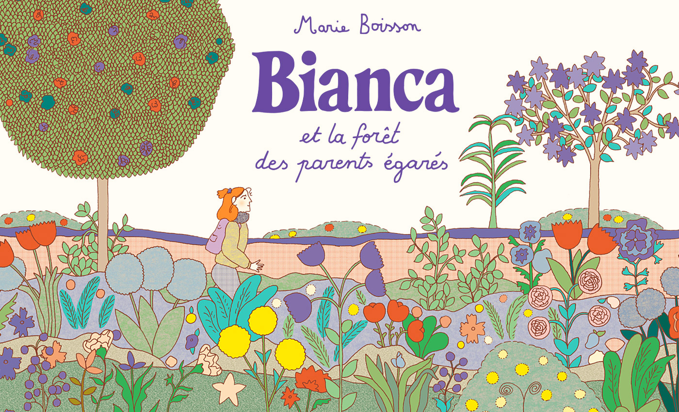 Bianca et la forêt des parents égarés, de Marie Boisson chez MISMA