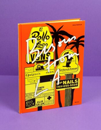 Bisous from L.A., le nouveau livre d'Anna Haifisch aux éditions Misma