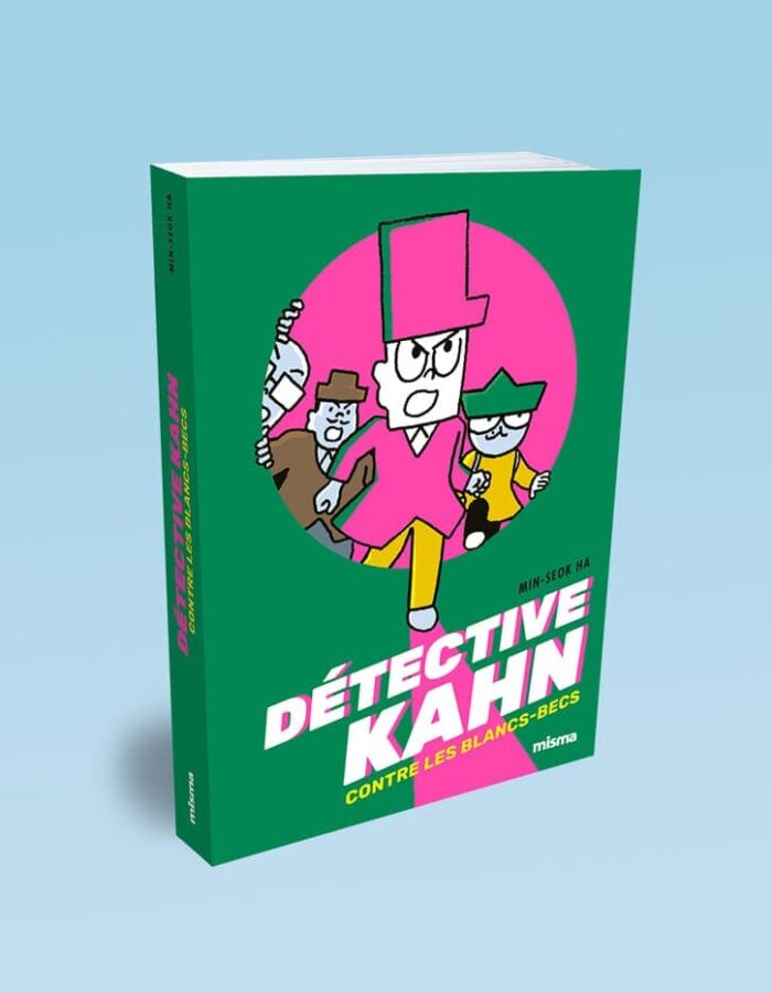 Détective Kahn contre les Blancs-Becs, la suite des aventures de Min-seok Ha chez Misma