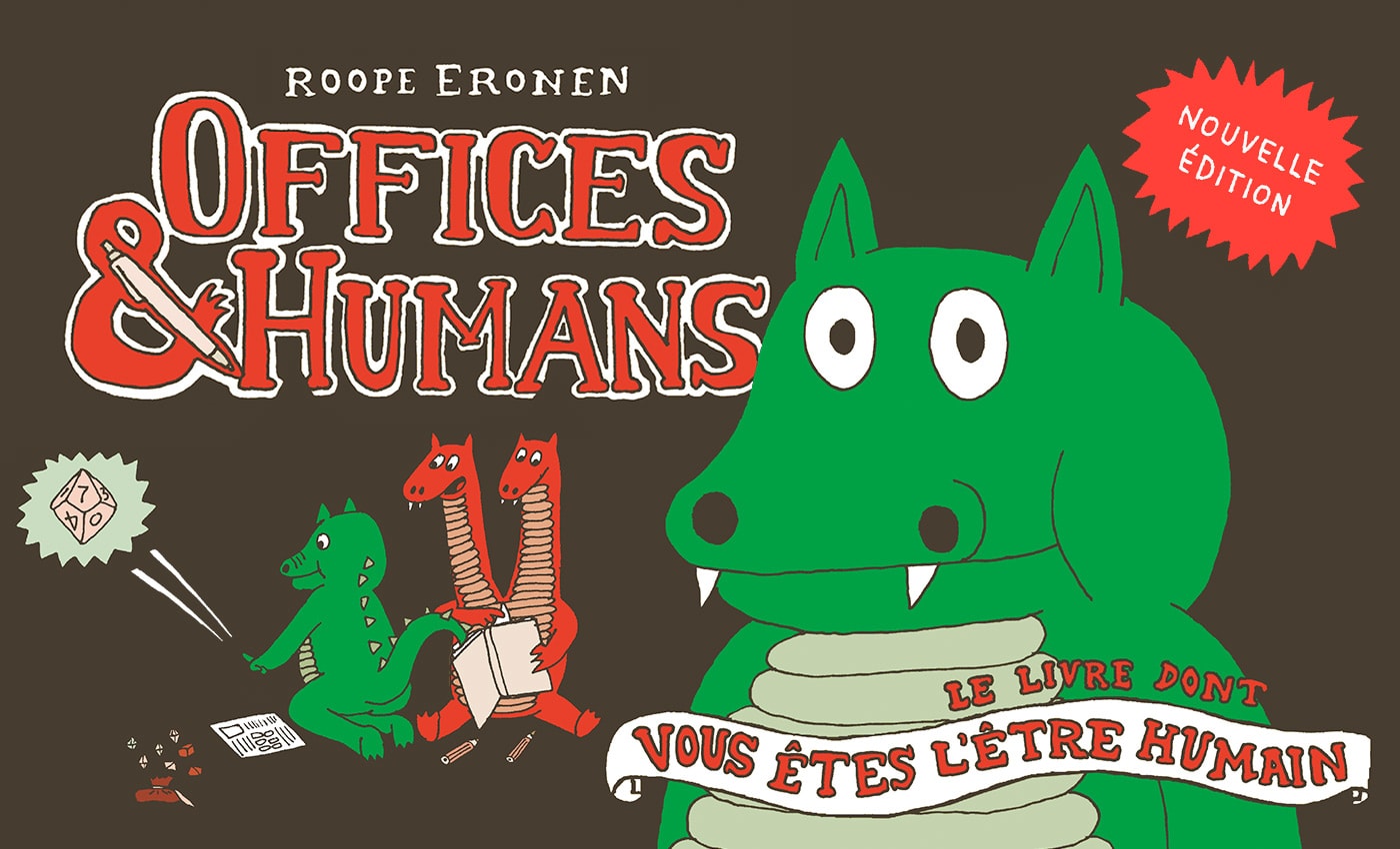 Offices & Humans, le livre dont vous êtes l'être humain, de Roope Eronen chez Misma