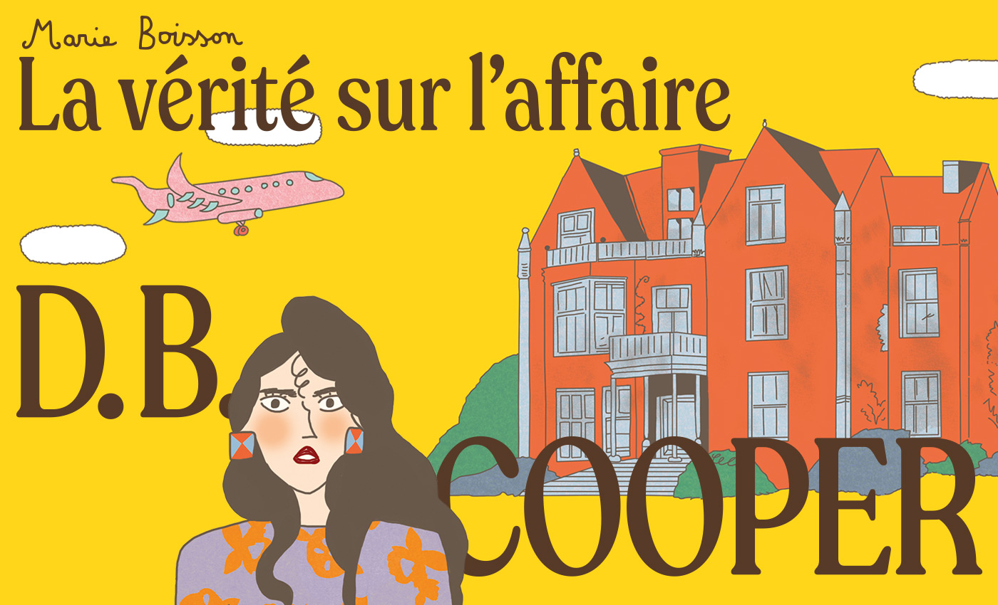La vérité sur l'affaire D.B. COOPER, de Marie Boisson, aux éditions Misma